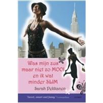 Was mijn zus maar niet zo mooi en ik wat minder slim - Sarah Pekkanen - eBook (9789021804323) Was mijn zus maar niet zo mooi en ik wat minder slim - Sarah Pekkanen - eBook (9789021804323)
