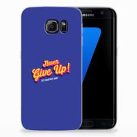 Samsung Galaxy S7 Edge Siliconen hoesje met naam Never Give Up - thumbnail