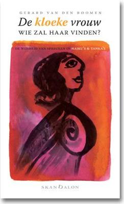 De kloeke vrouw, wie zal haar vinden? (Paperback)