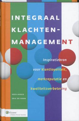 Integraal Klachtenmanagement - Eric de Haan, Kees Ahaus - Paperback (9789013072693) Integraal Klachtenmanagement - Eric de Haan, Kees Ahaus - Paperback (9789013072693)