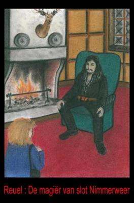 De magiër van slot Nimmerweer - Reuel . - ebook