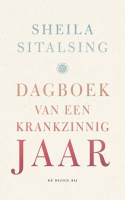 Dagboek van een krankzinnig jaar - Sheila Sitalsing - eBook (9789403114118)