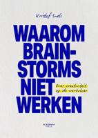 Waarom brainstorms niet werken - Kristof Snels - ebook - thumbnail