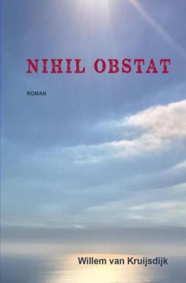 Nihil Obstat - Willem van Kruijsdijk - eBook (9789402170108) Nihil Obstat - Willem van Kruijsdijk - eBook (9789402170108)
