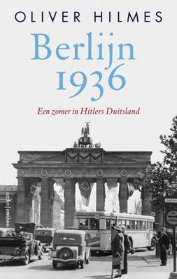 Berlijn 1936 - Oliver Hilmes - ebook