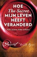 Hoe the secret mijn leven heeft veranderd - Rhonda Byrne - ebook - thumbnail