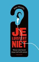 Je luistert niet - Kate Murphy - ebook - thumbnail