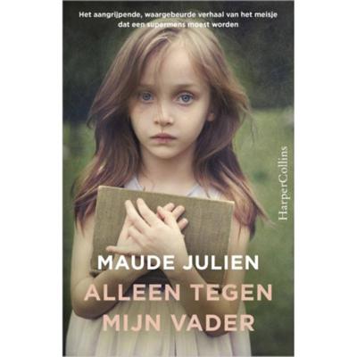 Alleen tegen mijn vader - Maude Julien - Paperback (9789402727203)
