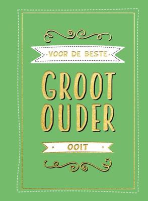 Voor de beste grootouder ooit cadeauboek