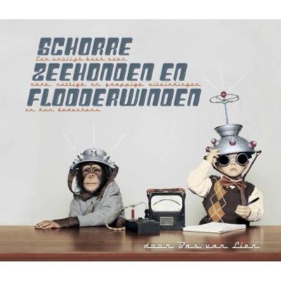 Schorre zeehonden en flodderwinden - Bas van Lier - Hardcover (9789089671943) Schorre zeehonden en flodderwinden - Bas van Lier - Hardcover (9789089671943)