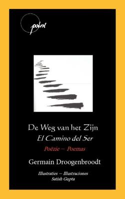 De Weg van het Zijn / El Camino del Ser (Paperback) De Weg van het Zijn / El Camino del Ser (Paperback)
