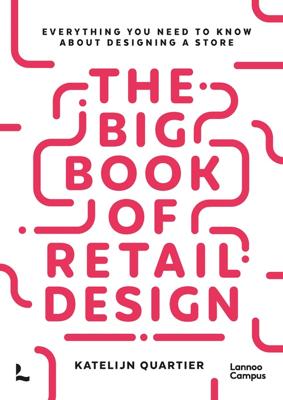 The big book of retail design - Katelijn Quartier - ebook
