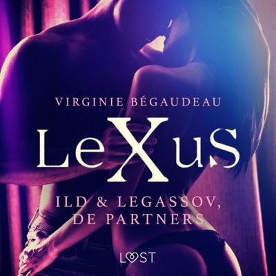 LeXuS: Ild & Legassov, de Partners - Een erotische dystopie