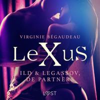 LeXuS: Ild & Legassov, de Partners - Een erotische dystopie - thumbnail