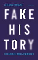 Fake history - Jo Hedwig Teeuwisse - ebook - thumbnail