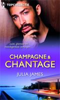 Champagne & chantage (3-in-1) - Julia James - ebook - thumbnail