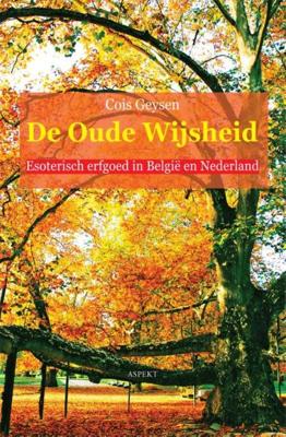 De oude wijsheid - Cois Geysen - ebook