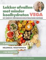 Lekker afvallen met minder koolhydraten - Vega - Angela Zamboni, Club Slank - ebook - thumbnail