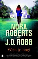 Nora  Roberts & J.D.  Robb Weet je nog? - thumbnail