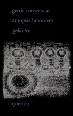Autopsie/anoniem - Gerrit Kouwenaar - ebook
