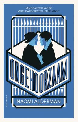 Ongehoorzaam - Naomi Alderman - Paperback (9789025452711)