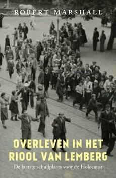 Overleven in het riool van Lemberg - Robert Marshall - ebook
