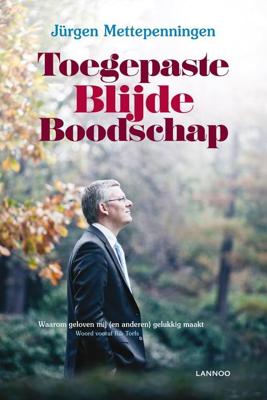 Toegepaste blijde boodschap - Jürgen Mettepenningen - ebook