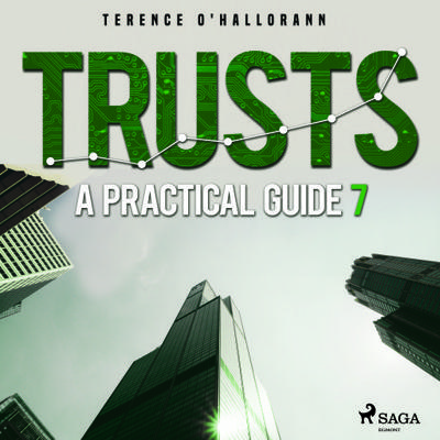Trusts - A Practical Guide 7