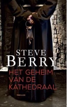 Het geheim van de kathedraal - Steve Berry - ebook