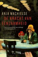 De kracht van eenzaamheid - Anja Machielse - ebook - thumbnail