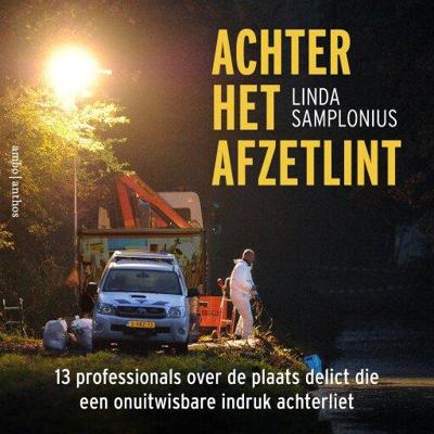 Achter het afzetlint