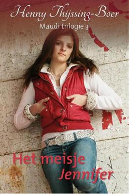 Het meisje Jennifer - Henny Thijssing-Boer - eBook (9789059778870)