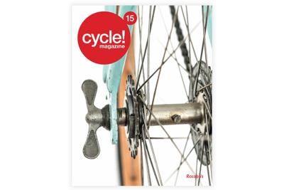 Cycle! Magazine No. 15 Cycle! Magazine No. 15