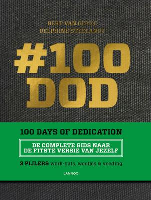 #100 DOD - 100 Days of Dedication - Bert Van Guyze, Delphine Steelandt - ebook