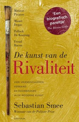De kunst van de rivaliteit - Sebastian Smee - eBook (9789000321582) De kunst van de rivaliteit - Sebastian Smee - eBook (9789000321582)