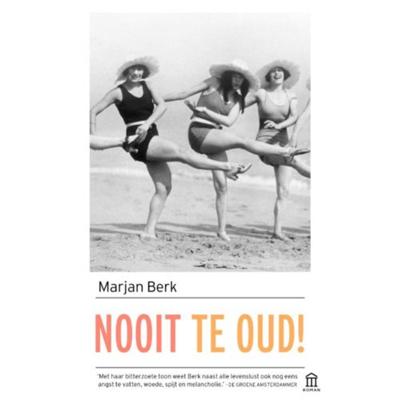 Nooit te oud! (Paperback) Nooit te oud! (Paperback)