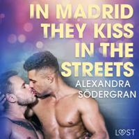 In Madrid, They Kiss in the Streets - Erotic Short Story - thumbnail