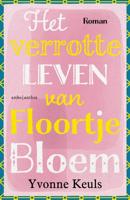 Het verrotte leven van Floortje Bloem (Paperback) - thumbnail