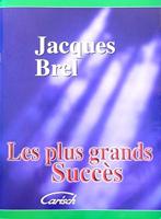 Hal Leonard Les plus grands succès de Jacques Brel songboek voor piano, gitaar en zang - thumbnail