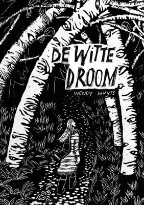 De witte droom - Wendy Wuyts - Paperback (9789402189353)