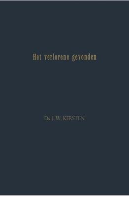 Het verlorene gevonden - J.W. Kersten - ebook