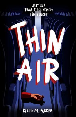 Thin Air - Kellie Parker - ebook
