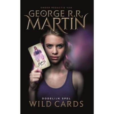 Wild Cards 3 - Dodelijk Spel - George R.R. Martin - Paperback (9789024568765) Wild Cards 3 - Dodelijk Spel - George R.R. Martin - Paperback (9789024568765)