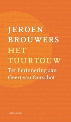 Het tuurtouw - Jeroen Brouwers - ebook Het tuurtouw - Jeroen Brouwers - ebook