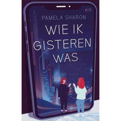 Wie ik gisteren was - Pamela Sharon - Paperback (9789048859450) Wie ik gisteren was - Pamela Sharon - Paperback (9789048859450)