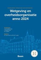 Wetgeving en overheidsorganisatie anno 2024 - C.B. Modderman, J. Westerweel, S.E. Zijlstra - ebook - thumbnail