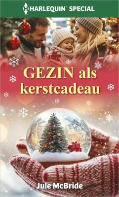 Gezin als kerstcadeau - Jule McBride - ebook