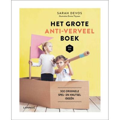 Sarah Devos Mama Baas Het grote anti verveelboek Sarah Devos Mama Baas Het grote anti verveelboek