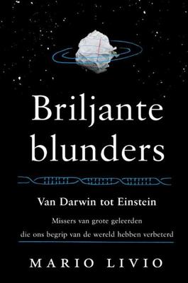 Briljante blunders - Mario Livio - ebook