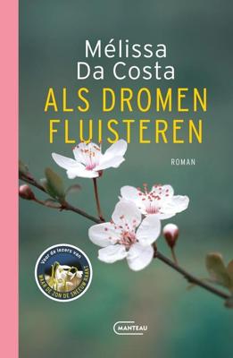 Als dromen fluisteren - Mélissa Da Costa - ebook